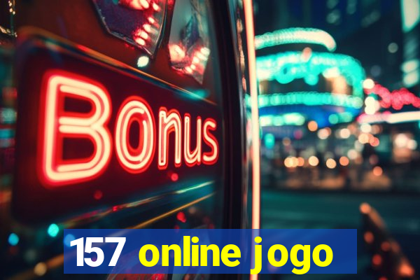 157 online jogo